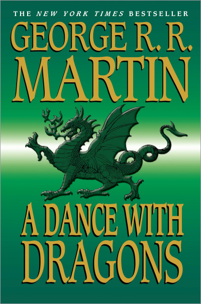 A Dance with Dragons (A Song of Ice and Fire, Book Five) | George