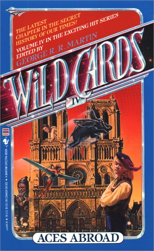 <i>Wild Cards IV: Aces Abroad</I>,<br />Bantam Paperback <br />1987 (US),
