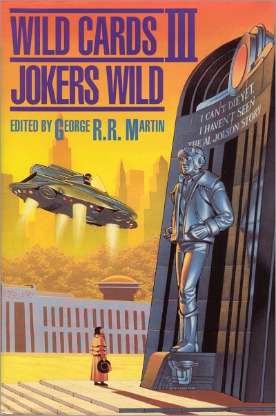 <i>Wild Cards III: Jokers Wild</i>,<br />SF Book Club <br />Hardcover 1987 (US),